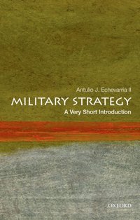 Military Strategy [DRM] - Antulio J. Echevarria II - ebook