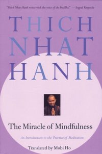 Miracle of Mindfulness [DRM] - Thich Nhat Hanh - ebook