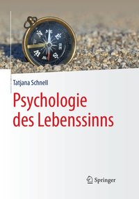 Psychologie des Lebenssinns [DRM] - Tatjana Schnell - ebook