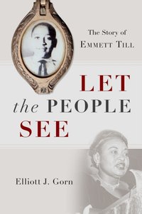 Let the People See [DRM] - Elliott J. Gorn - ebook