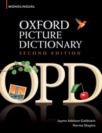 Oxford Picture Dictionary Monolingual (American English) dictionary for teenage and adult students [DRM] - Norma Shapiro - ebook