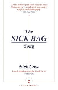 The Sick Bag Song [DRM] - Nick Cave - ebook