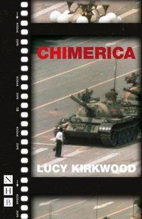 Chimerica [DRM] - Lucy Kirkwood - ebook