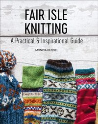 Fair Isle Knitting [DRM] - Monica Russel - ebook