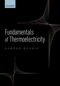 Fundamentals of Thermoelectricity [DRM] - Kamran Behnia - ebook