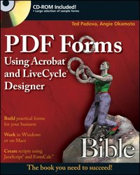 PDF Forms Using Acrobat and LiveCycle Designer Bible [DRM] - Ted Padova - ebook