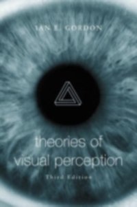 Theories of Visual Perception [DRM] - Ian E. Gordon - ebook