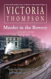 Murder in the Bowery [DRM] - Victoria Thompson - ebook