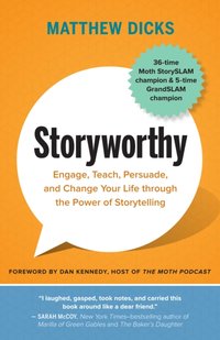 Storyworthy [DRM] - Dan Kennedy - ebook