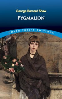 Pygmalion [DRM] - George Bernard Shaw - ebook