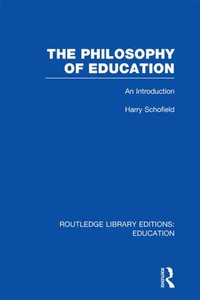 Philosophy of Education (RLE Edu K) [DRM] - Harry Schofield - ebook