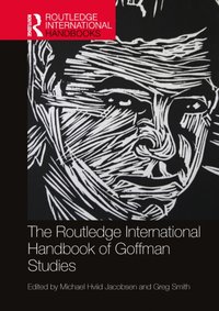 Routledge International Handbook of Goffman Studies [DRM] - Greg Smith - ebook