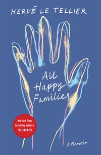 All Happy Families [DRM] - Herve Le Tellier - ebook