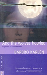 And the Wolves Howled [DRM] - Barbro Karlen - ebook