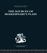 Sources of Shakespeare's Plays [DRM] - Kenneth Muir - ebook