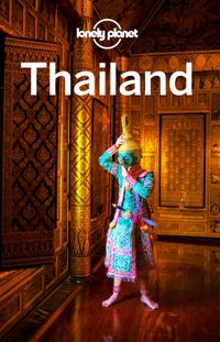 Lonely Planet Thailand [DRM] - David Eimer - ebook