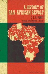 History of Pan-African Revolt [DRM] - C. L. R. James - ebook