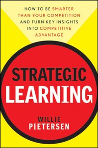 Strategic Learning [DRM] - Willie Pietersen - ebook