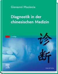 Diagnostik in der chinesischen Medizin [DRM] - Giovanni Maciocia - ebook