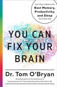 You Can Fix Your Brain [DRM] - Tom O'Bryan - ebook