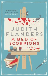 Bed of Scorpions [DRM] - Judith Flanders - ebook