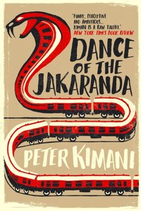 Dance of the Jakaranda [DRM] - Peter Kimani - ebook