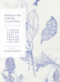 Drawing as a Way of Knowing in Art and Science [DRM] - Gemma Anderson-Tempini - ebook