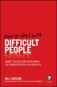 How to Deal With Difficult People [DRM] - Gill Hasson - ebook