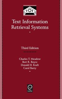 Text Information Retrieval Systems [DRM] - Carol L Barry - ebook