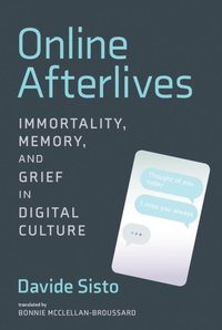 Online Afterlives [DRM] - Davide Sisto - ebook