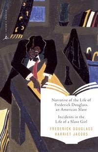 Narrative of the Life of Frederick Douglass, an American Slave & Incidents in the Life of a Slave Girl [DRM] - Jean Fagan Yellin - ebook