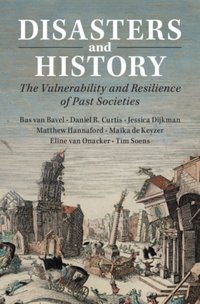 Disasters and History [DRM] - Bas van Bavel - ebook