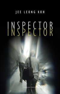 Inspector Inspector [DRM] - Jee Leong Koh - ebook