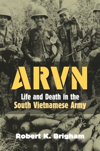 ARVN [DRM] - Robert K. Brigham - ebook