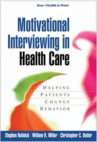 Motivational Interviewing in Health Care [DRM] - Christopher C. Butler - ebook