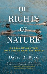 Rights of Nature [DRM] - David R. Boyd - ebook