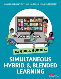 Quick Guide to Simultaneous, Hybrid, and Blended Learning [DRM] - Aleigha Henderson-Rosser - ebook