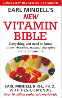 Earl Mindell's New Vitamin Bible [DRM] - Hester Mundis - ebook