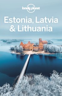 Lonely Planet Estonia, Latvia & Lithuania [DRM] - Opracowanie zbiorowe - ebook