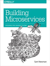 Building Microservices [DRM] - Sam Newman - ebook