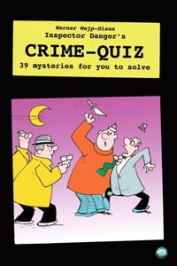 Inspector Danger's Crime Quiz [DRM] - Werner Wejp-Olsen - ebook