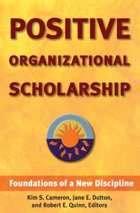 Positive Organizational Scholarship [DRM] - Jane Dutton - ebook