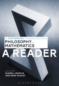 Historical Introduction to the Philosophy of Mathematics: A Reader [DRM] - Mark McEvoy - ebook