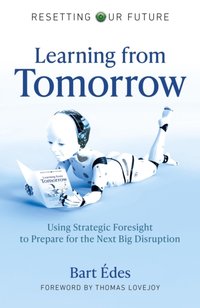 Learning from Tomorrow [DRM] - Bart Edes - ebook