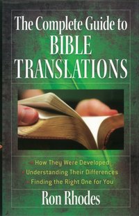 Complete Guide to Bible Translations [DRM] - Ron Rhodes - ebook