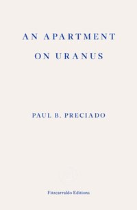 Apartment on Uranus [DRM] - Virginie Despentes - ebook