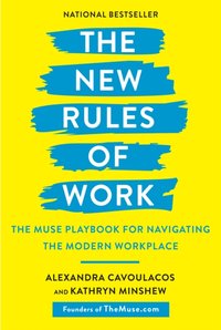 New Rules of Work [DRM] - Kathryn Minshew - ebook