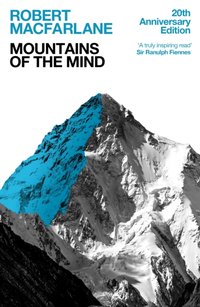 Mountains of the Mind [DRM] - Robert Macfarlane - ebook