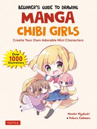 Beginner's Guide to Drawing Manga Chibi Girls [DRM] - Tsubura Kadomaru - ebook