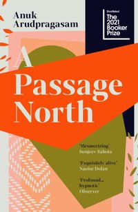 Passage North [DRM] - Anuk Arudpragasam - ebook